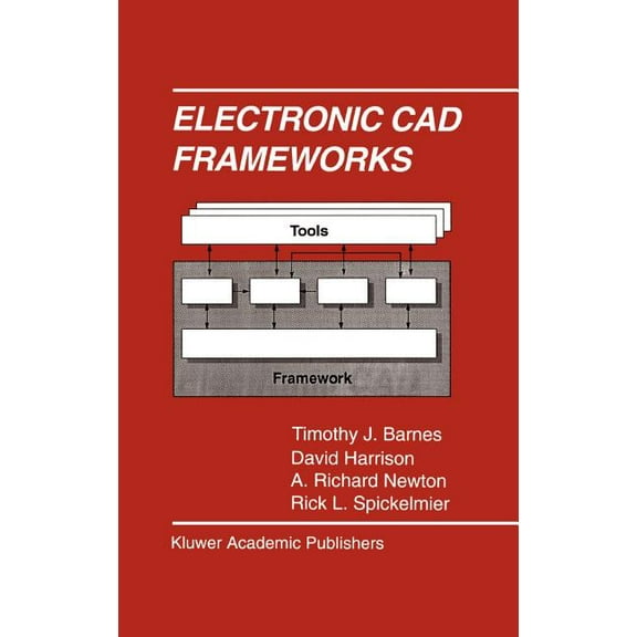 The Springer International Engineering a Electronic CAD Frameworks, Book 185, (Hardcover)