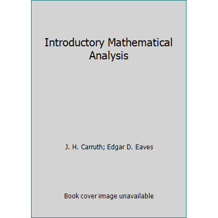Introductory Mathematical Analysis, Used [Paperback]