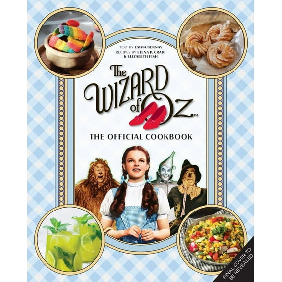 Elena P. Craig: The Wizard of Oz: the Official Cookbook (Hardcover)