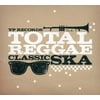 Various Artists - Total Reggae: Classic Ska - CD