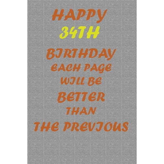 Happy 34th Birthday! (Paperback)