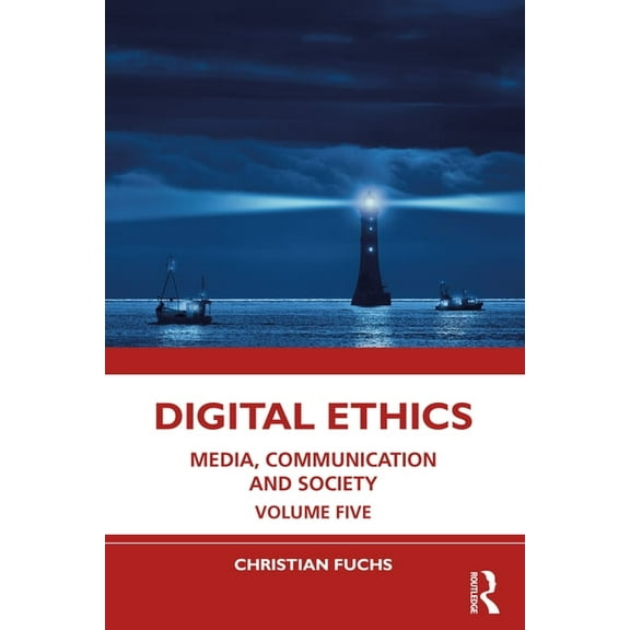Digital Ethics: Media, Communication and Society Volume Five, (Paperback)