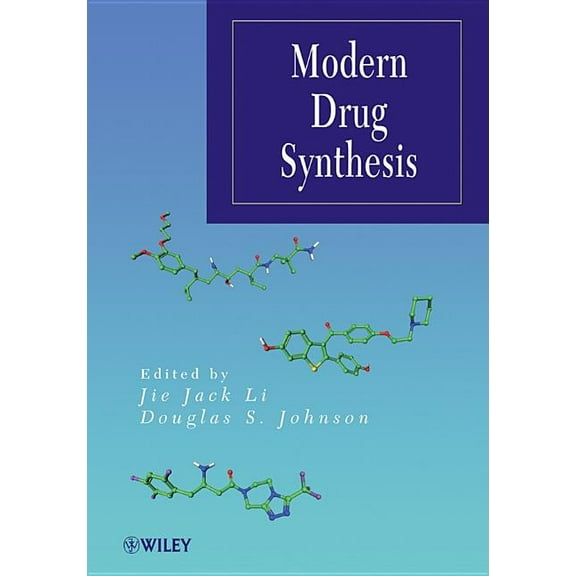Wiley Drug Synthesis Modern Drug Synthesis, (Hardcover)