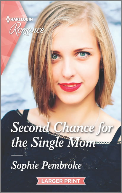 Harlequin LP Romance: Second Chance for the Single Mom ...