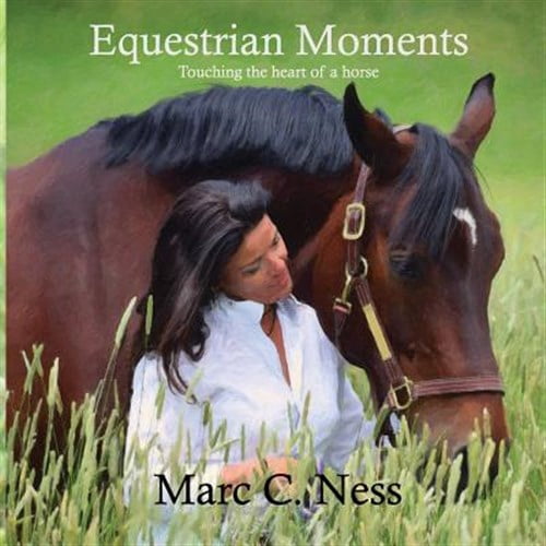 Pre-Owned Equestrian Moments: Touching the heart of a horse (Paperback)