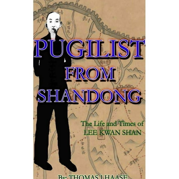 Pugilist From Shandong (Hardcover)