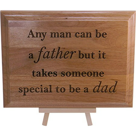Any man can be a father but it takes someone special to be DAD - 6