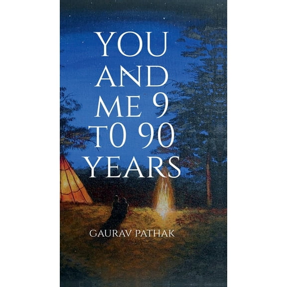 you and me 9 to 90 years, (Hardcover)