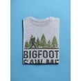 thumbnail image 3 of Bigfoot Saw Me Quote T-Shirt Men -Smartprints Designs, Male 5X-Large, 3 of 4