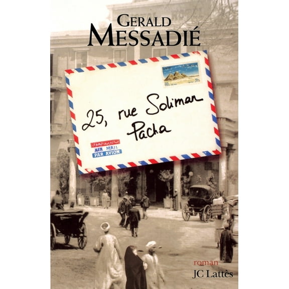 25 rue Soliman Pacha, (Paperback)
