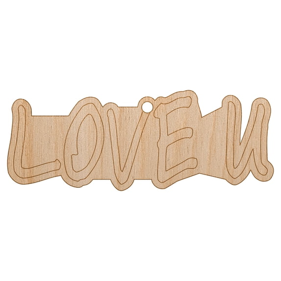 Love U You Text Wood Holiday Christmas Tree Ornament Unfinished DIY Pre-Drilled Craft