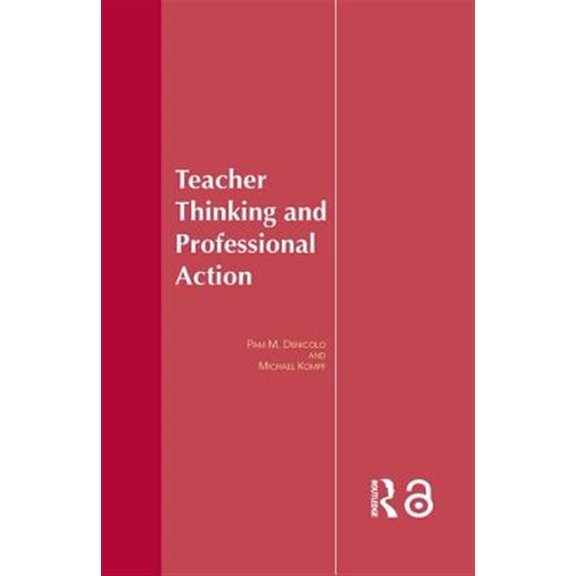 Pre-Owned Teacher Thinking & Professional Action (Paperback)