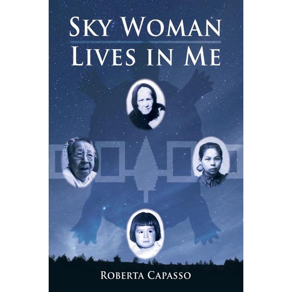 Sky Woman Lives in Me (Paperback)