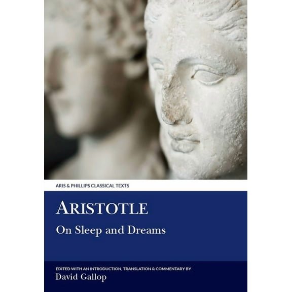 Aris & Phillips Classical Texts Aristotle: On Sleep and Dreams, (Paperback)