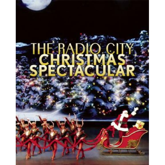 Pre-Owned The Radio City Christmas Spectacular (Hardcover) 1595910506 9781595910509