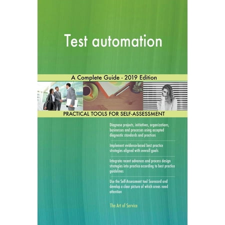 Test automation A Complete Guide - 2019 Edition (Best Home Automation 2019)