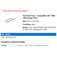 thumbnail image 2 of Fuel Tank Strap - Compatible with 1988 - 1989 Dodge D100, 2 of 2