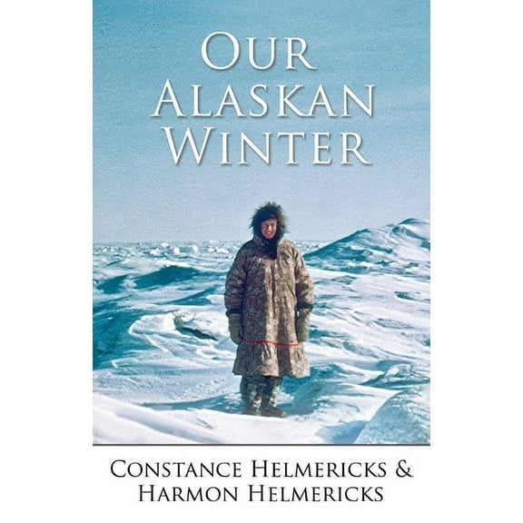 Our Alaskan Winter (Paperback)