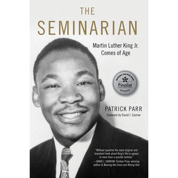The Seminarian: Martin Luther King Jr. Comes of Age, (Paperback)