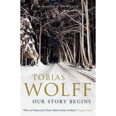 Our Story Begins : New and Selected Stories