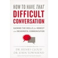 thumbnail image 1 of How to Have That Difficult Conversation: Gaining the Skills for Honest and Meaningful Communication, 1 of 1
