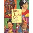 thumbnail image 1 of Pre-Owned Just Like Me: Stories and Self-Portraits by Fourteen Artists (Hardcover) 0892391499 9780892391493, 1 of 1