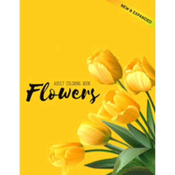 Download Flowers Coloring Book An Adult Coloring Book With Flower Collection Stress Relieving Flower Designs For Relaxation Volume 2 Paperback Walmart Com Walmart Com