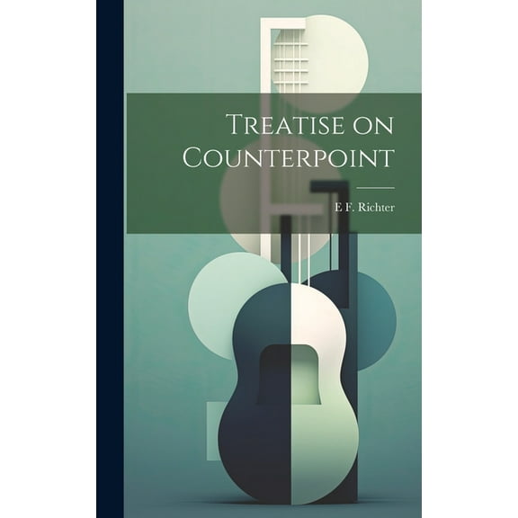 Treatise on Counterpoint (Hardcover)