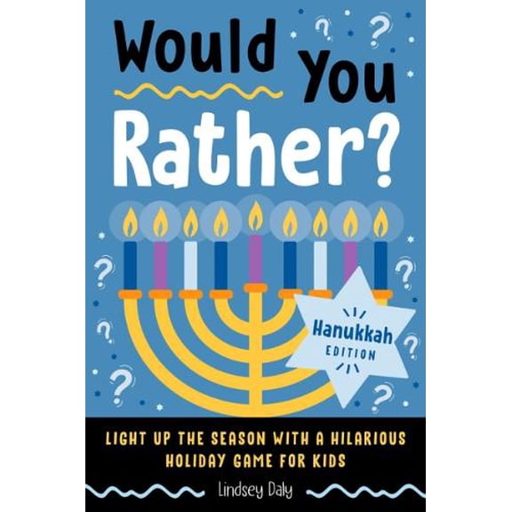 Pre-Owned Would You Rather? Hanukkah Edition: Light Up the Season with a Hilarious Holiday Game for Kids Paperback
