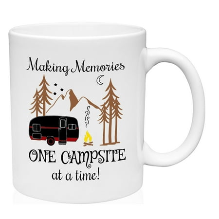 

Coffee Mug Making Memories Campsite White Cup Funny Gift
