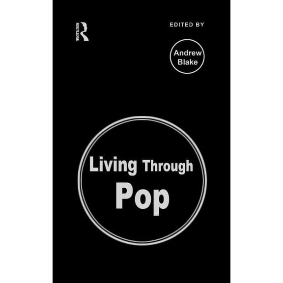 Living Through Pop, (Hardcover)