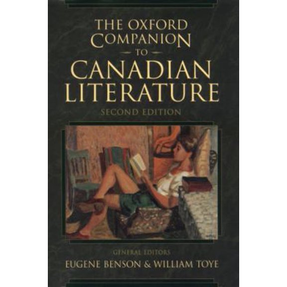 Pre-Owned The Oxford Companion to Canadian Literature (Hardcover) 0195411676 9780195411676