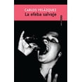 thumbnail image 1 of LA EFEBA SALVAJE SEXTO PISO CARLOS VELAZQUEZ, 1 of 1