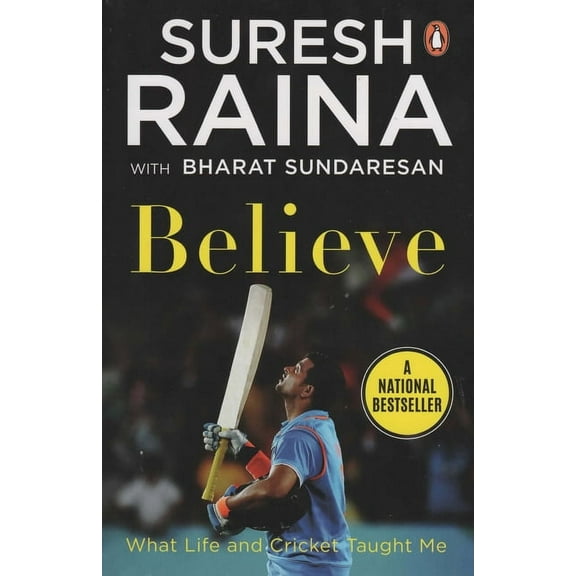 Believe: What Life and Cricket Taught Me, (Paperback)