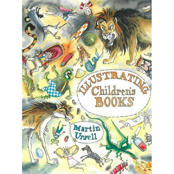 Illustrating Children's Books, (Paperback)