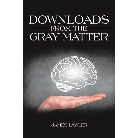 Downloads from the Gray Matter, (Paperback)