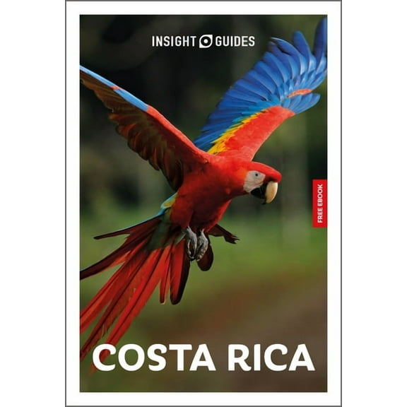 Insight Guides Insight Guides Costa Rica: Travel Guide with eBook, (Paperback)