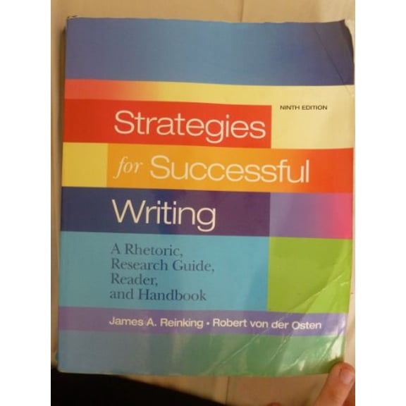 Pre-Owned Strategies for Successful Writing : A Rhetoric, Research Guide, Reader and Handbook (Paperback) 9780205689446