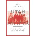 thumbnail image 2 of Utah Politics: The Elephant in the Room, 2 of 2