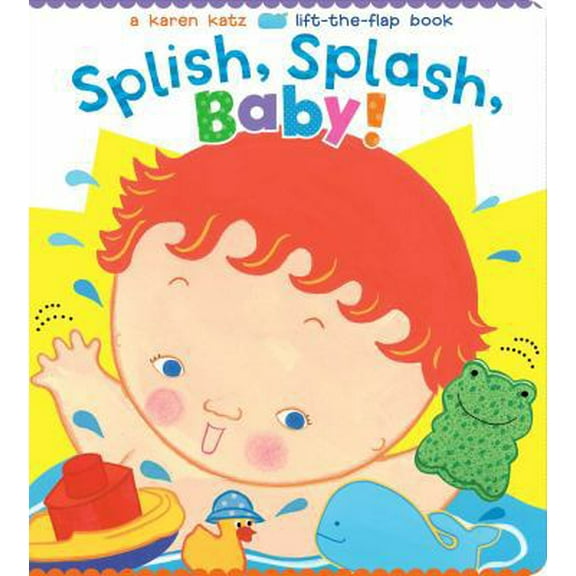 Pre-Owned Splish, Splash, Baby! (Board book) 1481417894 9781481417891