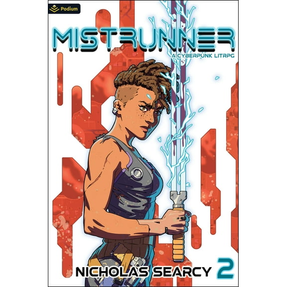 Mistrunner Mistrunner 2: A Cyberpunk Litrpg, Book 2, (Paperback)
