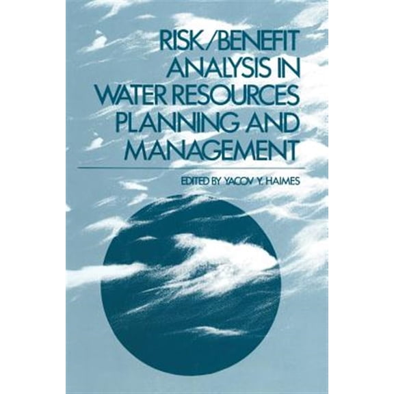 Pre-Owned Risk/Benefit Analysis in Water Resources Planning and Management (Paperback)