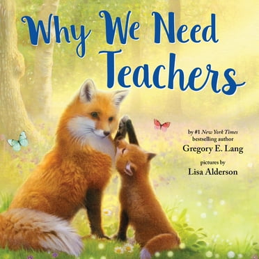 Always in My Heart Why We Need Teachers, (Hardcover)