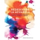 thumbnail image 1 of Libro REDESCUBRE LA ACUARELA GUSTAVO GILI VERONICA BALLART LILJA, 1 of 2