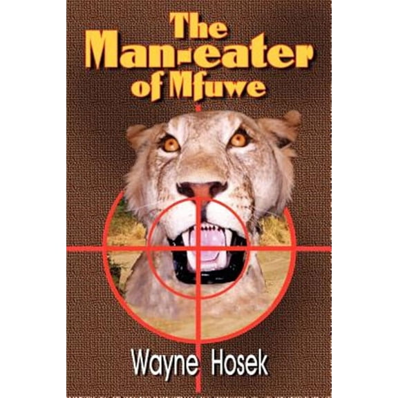 The Man-Eater of Mfuwe