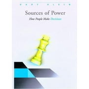 Sources of Power: How People Make Decisions [Hardcover - Used]