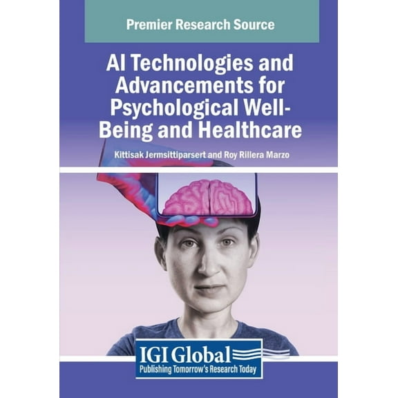 AI Technologies and Advancements for Psychological Well-Being and Healthcare, (Paperback)