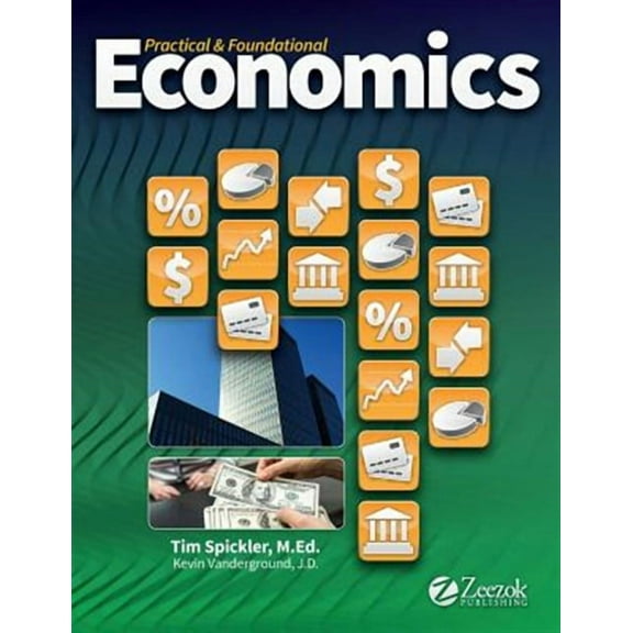 Practical & Foundational Economics (Paperback)