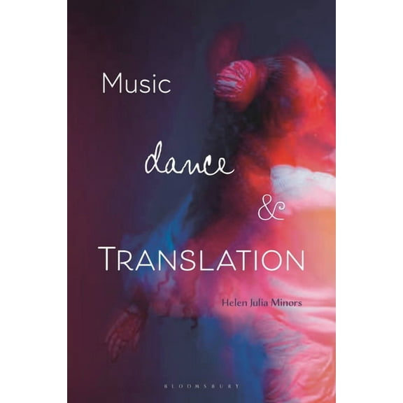 Music, Dance and Translation, (Paperback)