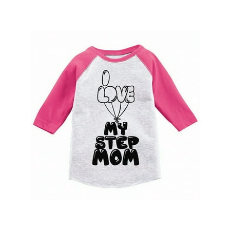 Awkward Styles Kids Outfit Best Step Mom I Love my Step Mom Kids Toddler Raglan I Love my Step Parents Clothing I Love my Mother Toddler Raglan Funny Raglans for Kids Cute Gifts for